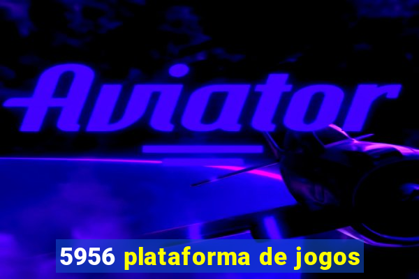 5956 plataforma de jogos